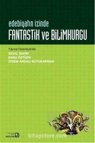 Edebiyatın İzinde Fantastik ve Bilimkurgu