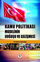 Kamu Politikası Modelinin Doğuşu ve Gelişmesi