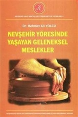 Nevşehir Yöresinde Yaşayan Geleneksel Meslekler