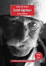 Kadim Bir Nefes: Ezidi Ağıtları (7 Adet Cd Ekli)