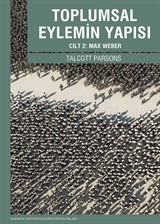 Toplumsal Eylemin Yapısı Cilt:2