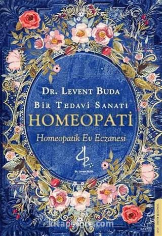 Bir Tedavi Sanatı Homeopati