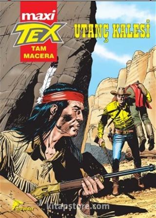 Tex Maxi 4 / Utanç Kalesi