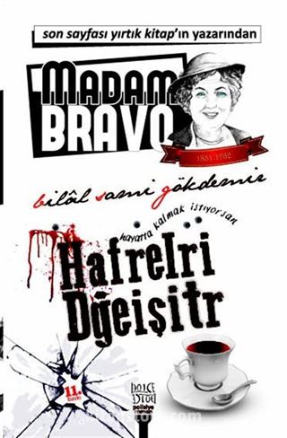 Madam Bravo Harfleri Değiştir