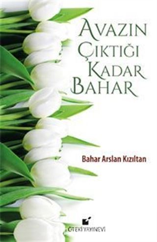 Avazın Çıktığı Kadar Bahar