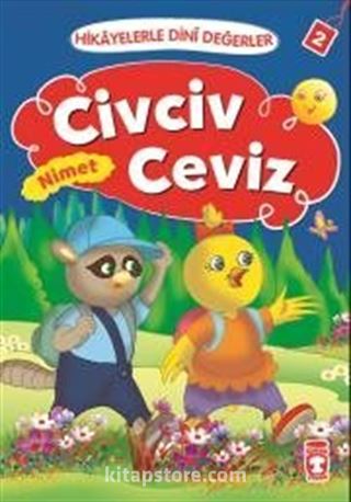 Civciv Ceviz - Nimet / Hikayelerle Dini Değerler 2