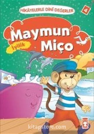 Maymun Miço - İyilik / Hikayelerle Dini Değerler 4