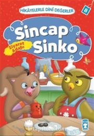 Sincap Sinko - Ziyaret Adabı / Hikayelerle Dini Değerler 8