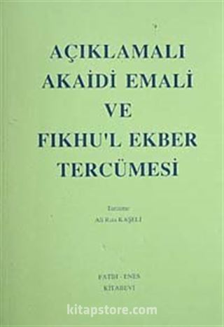 Fıkh-ul Ekber ve Şerhül Emali Tercümesi