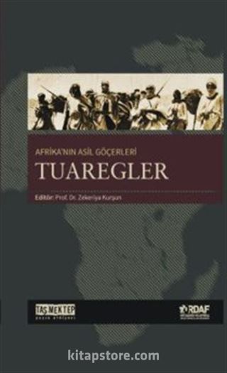 Afrikanın Asil Göçerleri Tuaregler