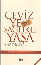 Ceviz Ye Sağlıklı Yaşa