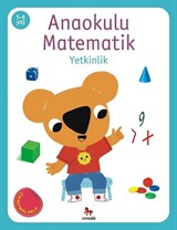 Anaokulu Matematik - Yetkinlik (5-6 Yaş) (Çıkartmalarla)