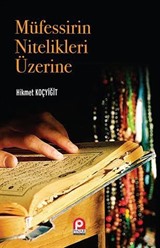 Müfessirin Nitelikleri Üzerine