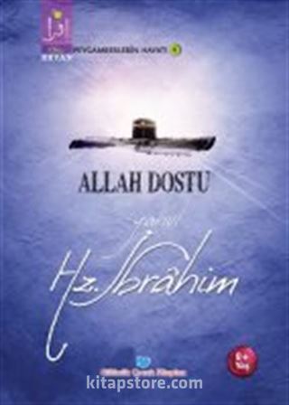 Allah Dostu yahut Hz. İbrahim