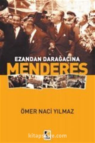 Ezandan Darağacına Menderes