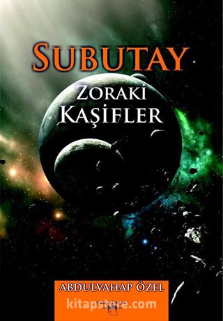 Subutay Zoraki Kaşifler