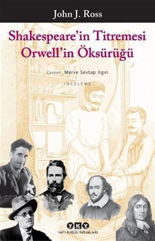 Shakespeare'nin Titremesi Orwell'in Öksürüğü