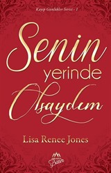 Senin Yerinde Olsaydım / Kayıp Günlükler Serisi 1