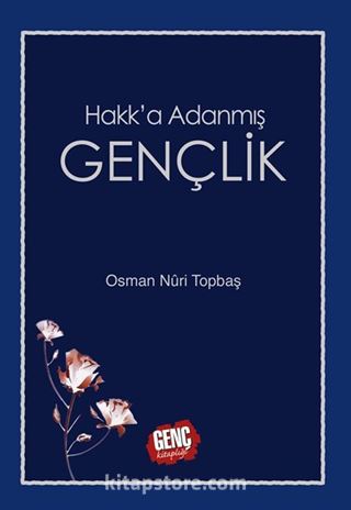 Hakk'a Adanmış Gençlik