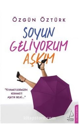 Soyun Geliyorum Aşkım