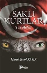 Saklı Kurtlar 'Taş Melek'