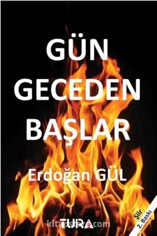 Gün Geceden Başlar