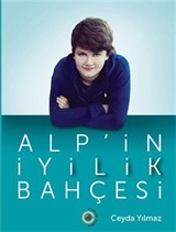 Alp'in İyilik Bahçesi