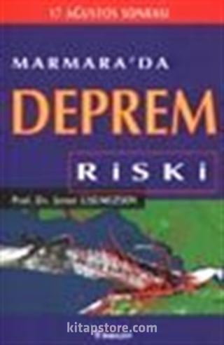 Marmara'da Deprem Riski / 17 Ağustos Sonrası