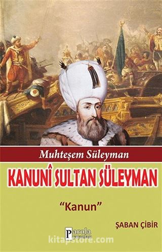 Kanuni Sultan Süleyman