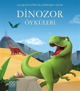 Dinozor Öyküleri / Çocuğumla Birlikte Okuyabileceğim Öyküler