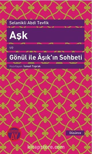 Aşk ve Gönül ile Aşık'ın Sohbeti