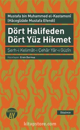 Dört Halifeden Dört Yüz Hikmet