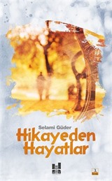 Hikayeden Hayatlar