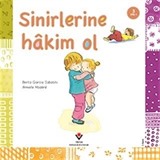 Sinirlerine Hakim Ol