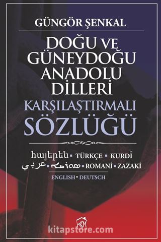 Doğu ve Güneydoğu Anadolu Dilleri Karşılaştırmalı Sözlüğü