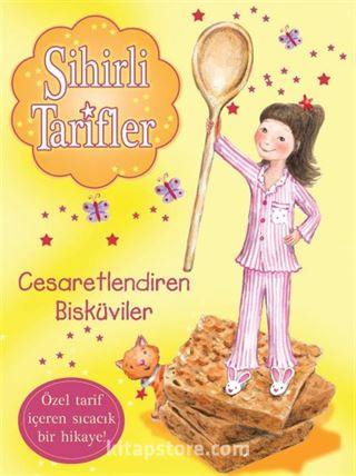 Sihirli Tarifler 4 / Cesaretlendiren Bisküviler