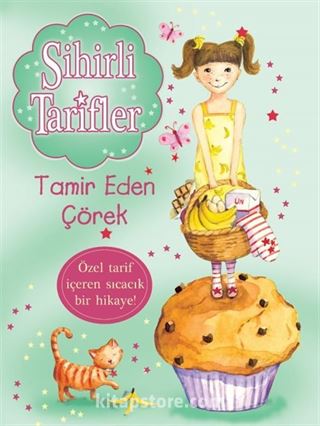 Sihirli Tarifler 5 / Tamir Eden Çörek