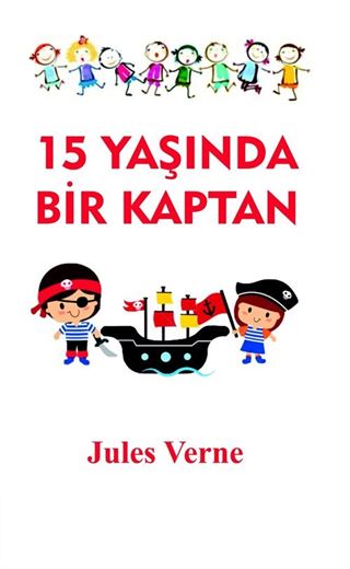 15 Yaşında Bir Kaptan