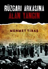 Rüzgarı Arkasına Alan Yangın