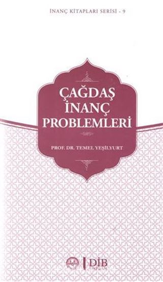 Çağdaş İnanç Problemleri / İnanç Kitapları Serisi 9