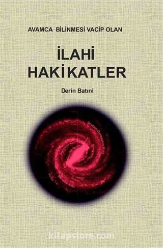 İlahi Hakikatler (1-2)