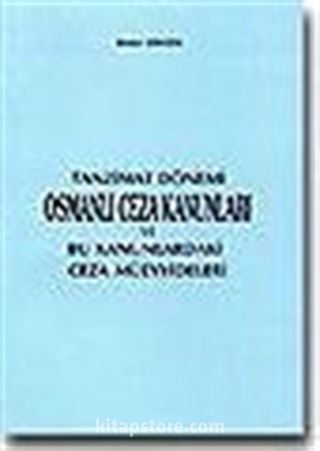 Tazminat Dönemi Osmanlı Ceza Kanunları (1.hm)