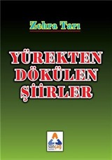 Yürekten Dökülen Şiirler