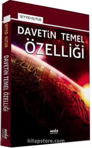 Davetin Temel Özelliği