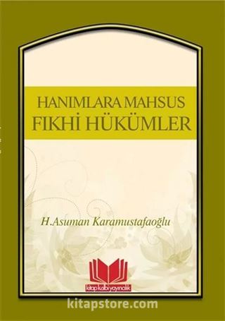 Hanımlara Mahsus Fıkhi Hükümler