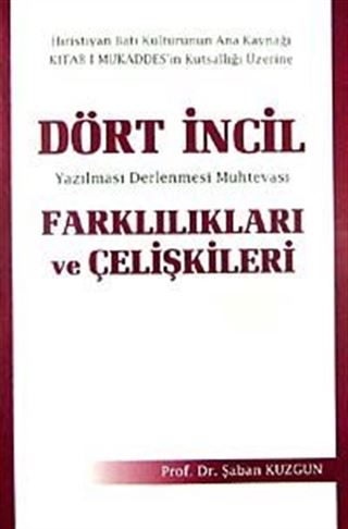 Dört İncil Farklılıkları ve Çelişkileri