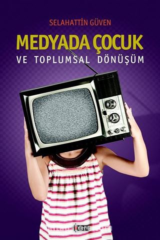 Medyada Çocuk ve Toplumsal Dönüşüm