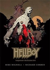 Hellboy - Yaşayan Ölüler Evi