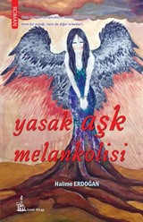 Yasak Aşk Melankolisi