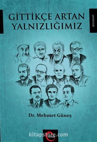 Gittikçe Artan Yalnızlığımız